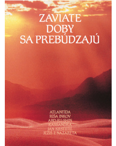 Zaviate doby sa prebúdzajú 2